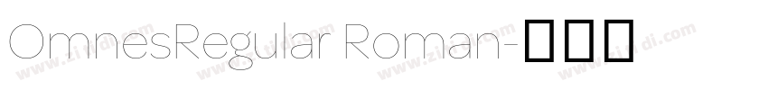 OmnesRegular Roman字体转换